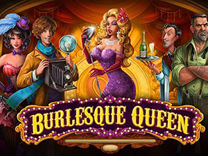 игровой автомат Burlesque Queen от Playson